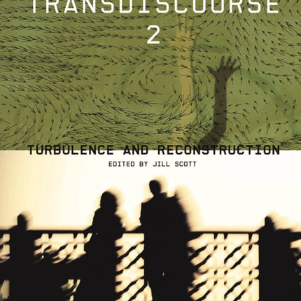 Transdiscourse 2: Turbulence and Reconstruction