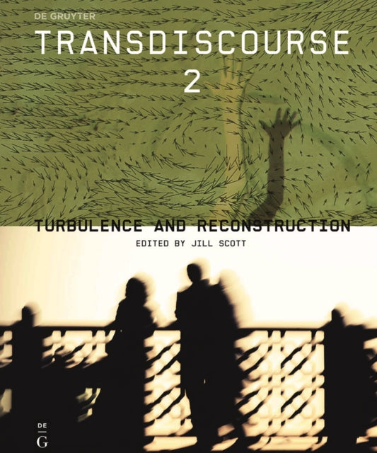 Transdiscourse 2: Turbulence and Reconstruction