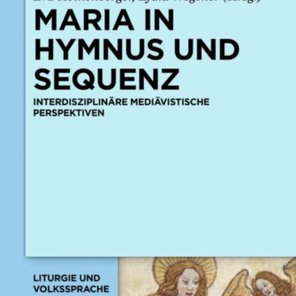 Maria in Hymnus und Sequenz