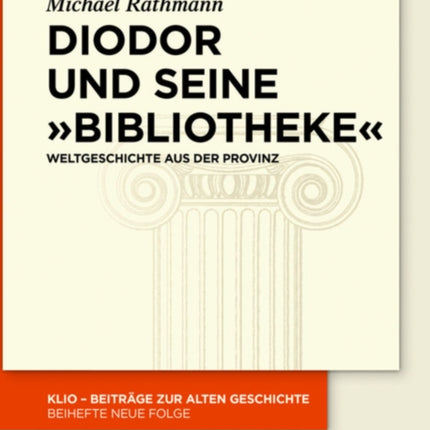 Diodor und seine  Bibliotheke