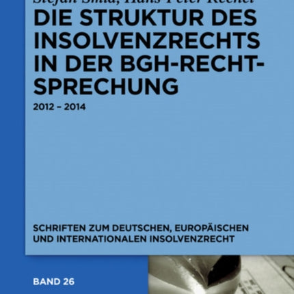 Die Struktur des Insolvenzrechts in der BGH-Rechtsprechung