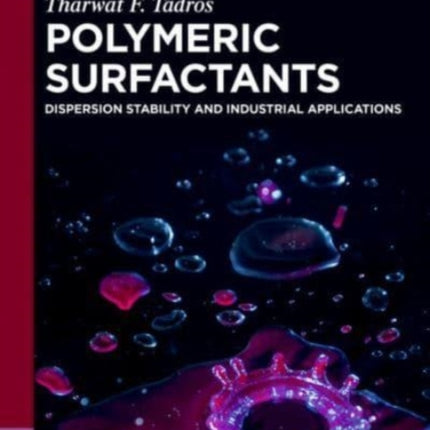 Polymeric Surfactants: Dispersion Stability and Industrial Applications