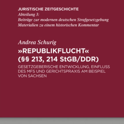 Republikflucht  (§§ 213, 214 StGB/DDR)