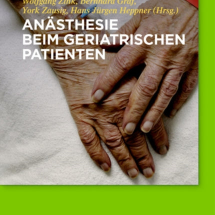 Anästhesie Beim Geriatrischen Patienten