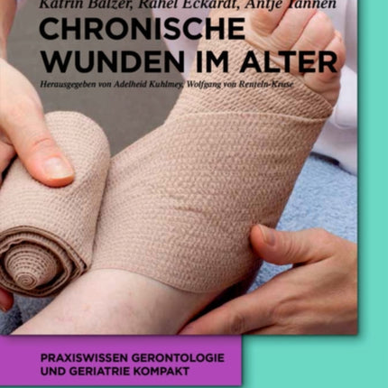 Chronische Wunden im Alter