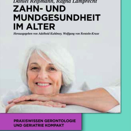 Zahn- und Mundgesundheit im Alter