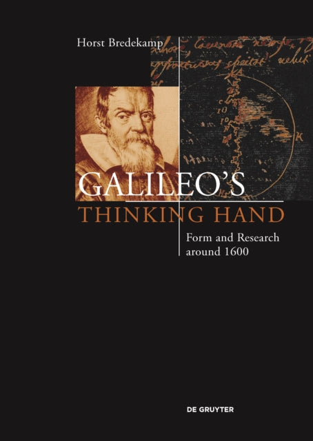 Galileo’s Thinking Hand: Mannerism, Anti-Mannerism and the Virtue of Drawing in the Foundation of Early Modern Science