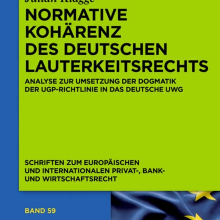 Normative Kohärenz des deutschen Lauterkeitsrechts