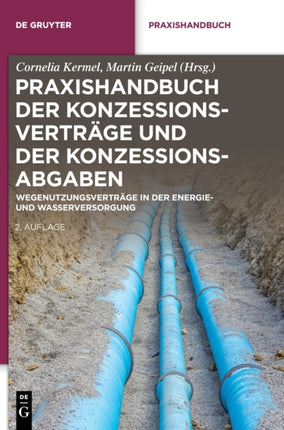 Praxishandbuch Der Konzessionsverträge Und Der