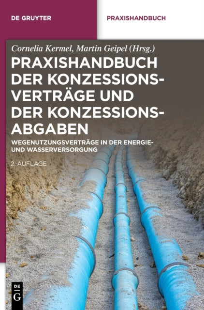 Praxishandbuch Der Konzessionsverträge Und Der