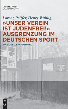 Unser Verein ist judenfrei!  Ausgrenzung im
