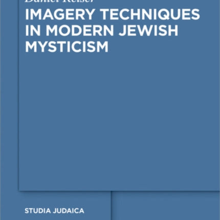 Imagery Techniques in Modern Jewish Mysticism