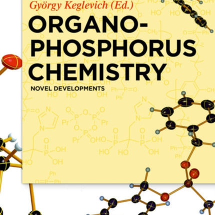 Organophosphorus Chemistry: Novel Developments