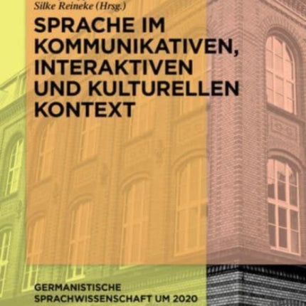 Sprache Im Kommunikativen, Interaktiven Und