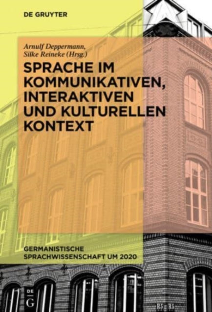Sprache Im Kommunikativen, Interaktiven Und