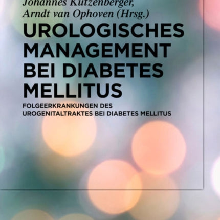 Urologisches Management bei Diabetes Mellitus