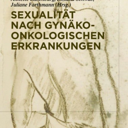 Sexualität Nach Gynäko-Onkologischen Erkrankungen