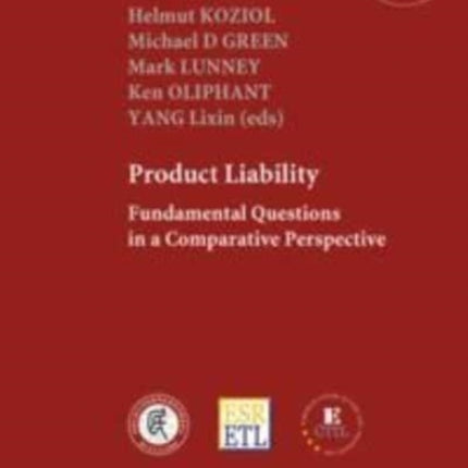 PRODUCT LIABILITY: Fundamental Questions in a Comparative Perspective