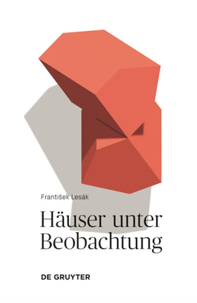 Häuser unter Beobachtung: Texte über Wahrnehmungen