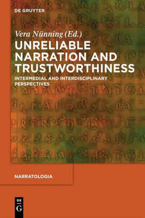 Unreliable Narration and Trustworthiness: Intermedial and Interdisciplinary Perspectives