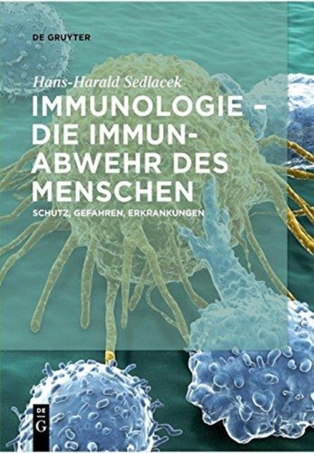 Immunologie - die Immunabwehr des Menschen