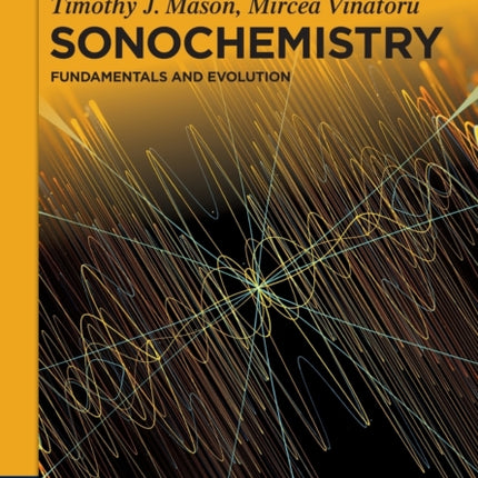 Sonochemistry: Fundamentals and Evolution