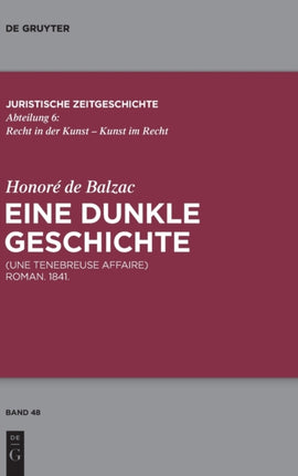 Honoré de Balzac, Eine dunkle Geschichte