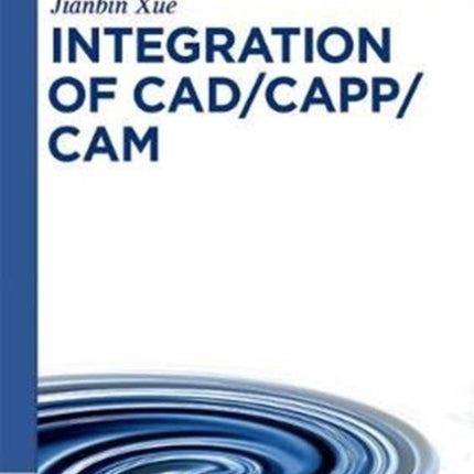 Integration of CAD/CAPP/CAM