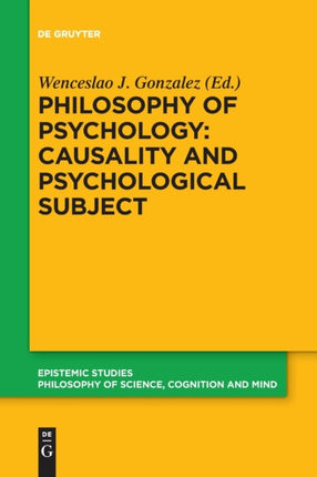 Philosophy of Psychology: Causality and Psychological Subject: New Reflections on James Woodward’s Contribution
