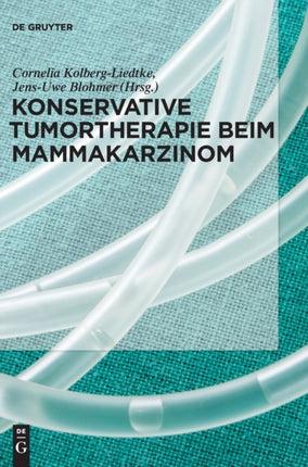 Konservative Tumortherapie Beim Mammakarzinom