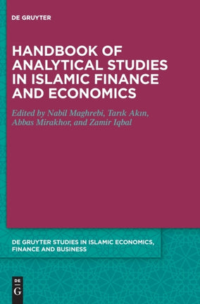 Handbook of Analytical Studies in Islamic Finance and Economics