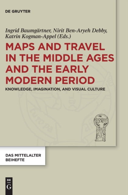 Maps and Travel in the Middle Ages and the Early