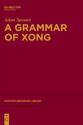 A Grammar of Xong