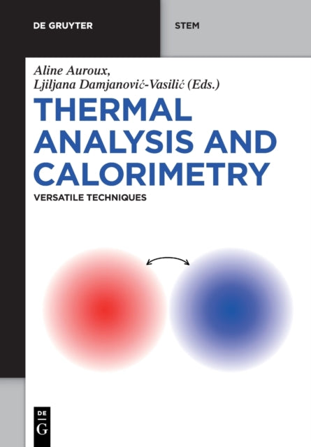 Thermal Analysis and Calorimetry: Versatile