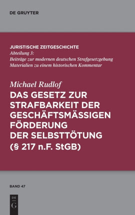 Das Gesetz Zur Strafbarkeit Der Geschäftsmäßigen Förderung Der Selbsttötung