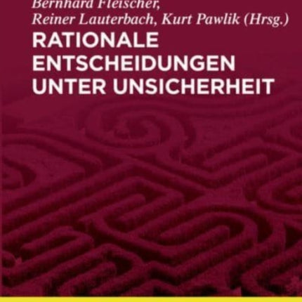 Rationale Entscheidungen unter Unsicherheit