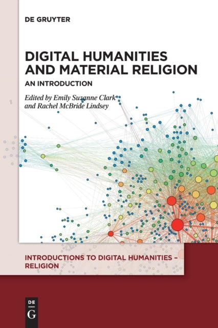 Digital Humanities and Material Religion: An Introduction