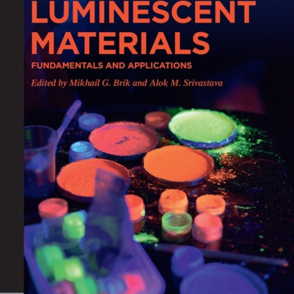 Luminescent Materials: Fundamentals and Applications