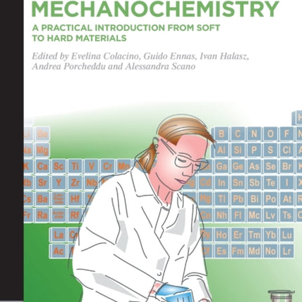Mechanochemistry: A Practical Introduction from Soft to Hard Materials