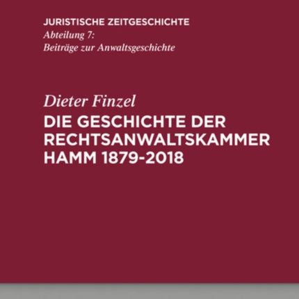 Die Geschichte Der Rechtsanwaltskammer Hamm