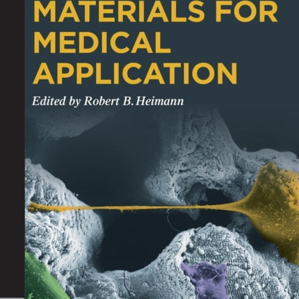 Materials for Medical Application
