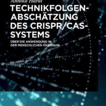Technikfolgenabschätzung des CRISPR/Cas-Systems