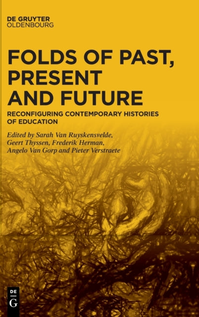 Folds of Past, Present and Future: Reconfiguring