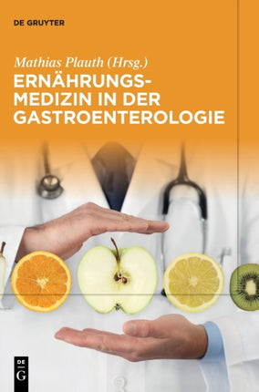Ernährungsmedizin in Der Gastroenterologie