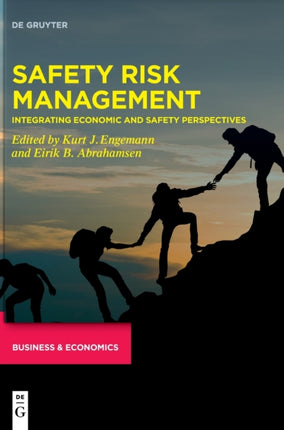 Safety Risk Management: Integrating Economic and Safety Perspectives