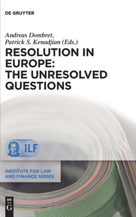 Resolution in Europe: The Unresolved Questions