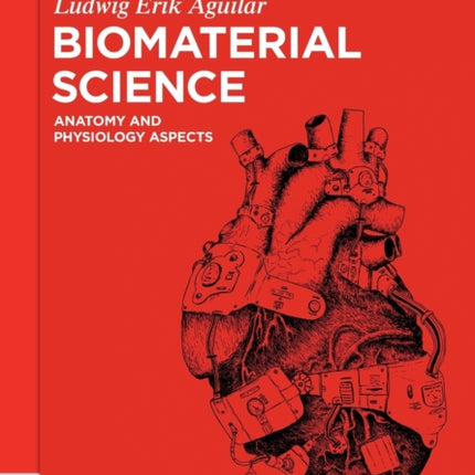 Biomaterial Science: Anatomy and Physiology Aspects