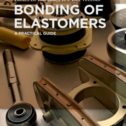Bonding of Elastomers: A Practical Guide