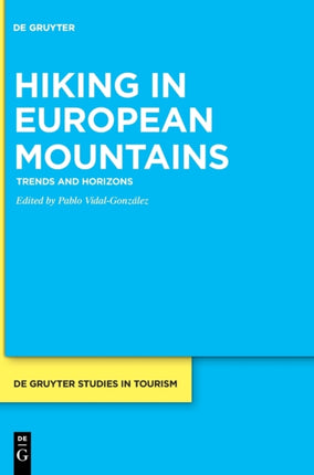 Hiking in European Mountains: Trends and Horizons