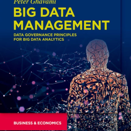 Big Data Management: Data Governance Principles for Big Data Analytics